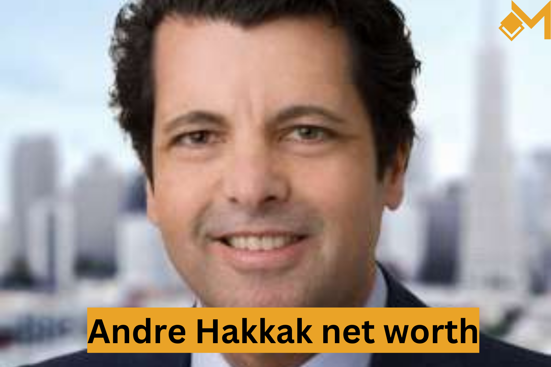 Andre Hakkak net worth