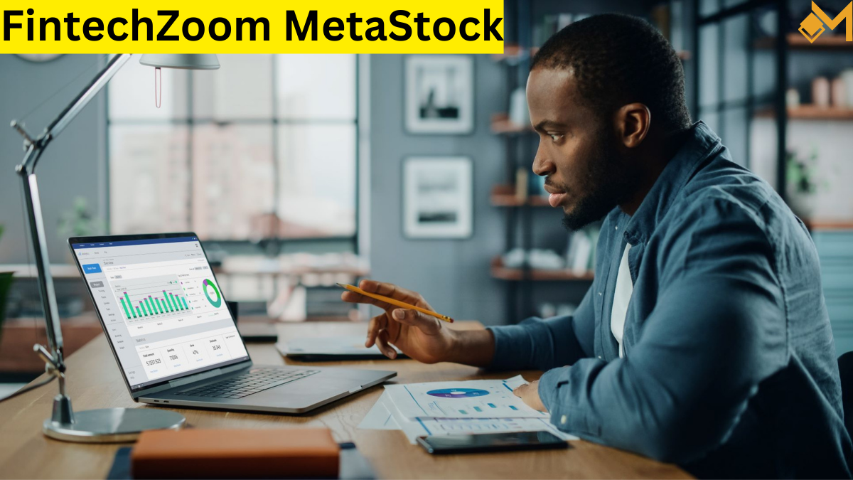 FintechZoom MetaStock