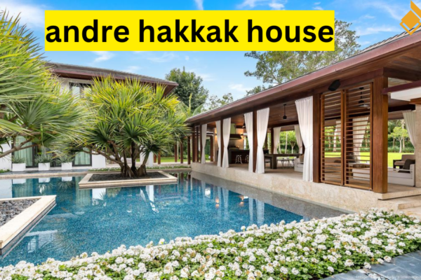 andre hakkak house