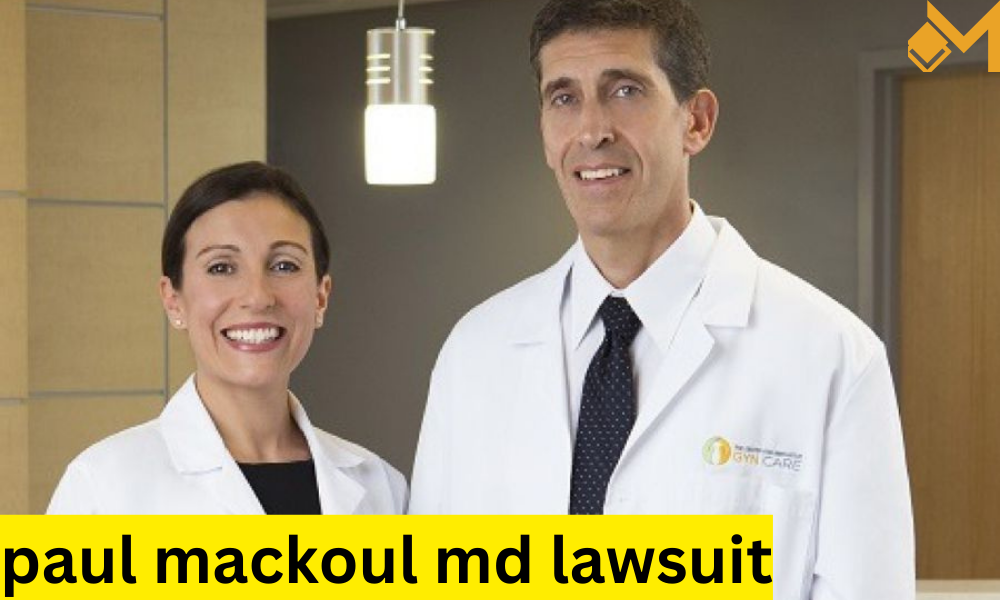 paul mackoul md lawsuit