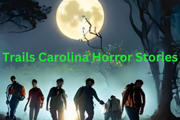 Trails Carolina Horror Stories