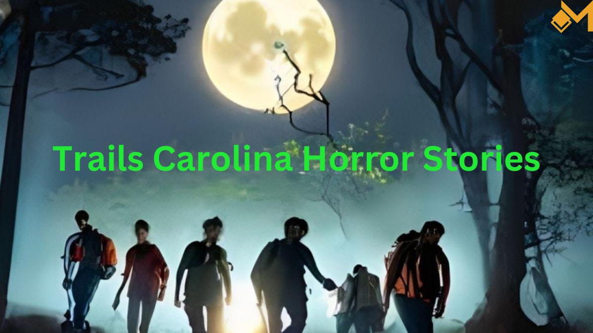 Trails Carolina Horror Stories