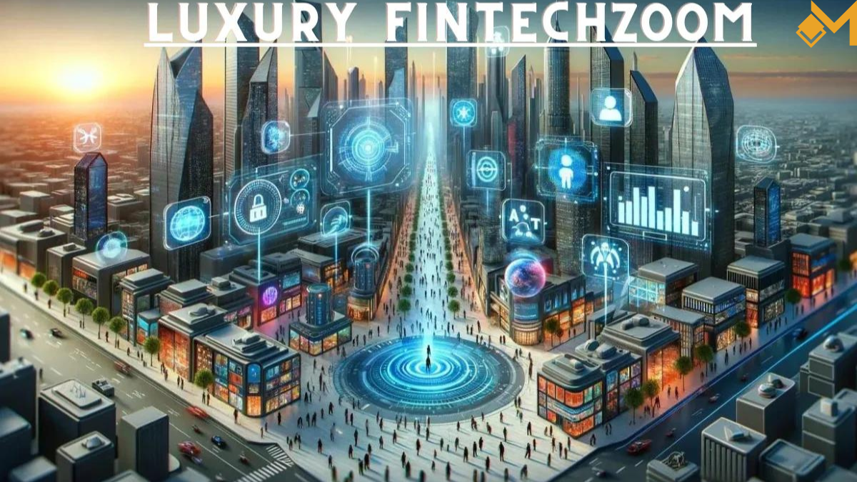 luxury fintechzoom