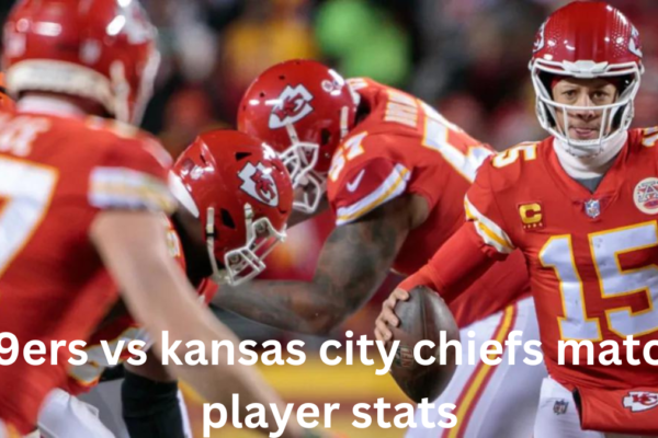 49ers vs kansas city chiefs match player stats