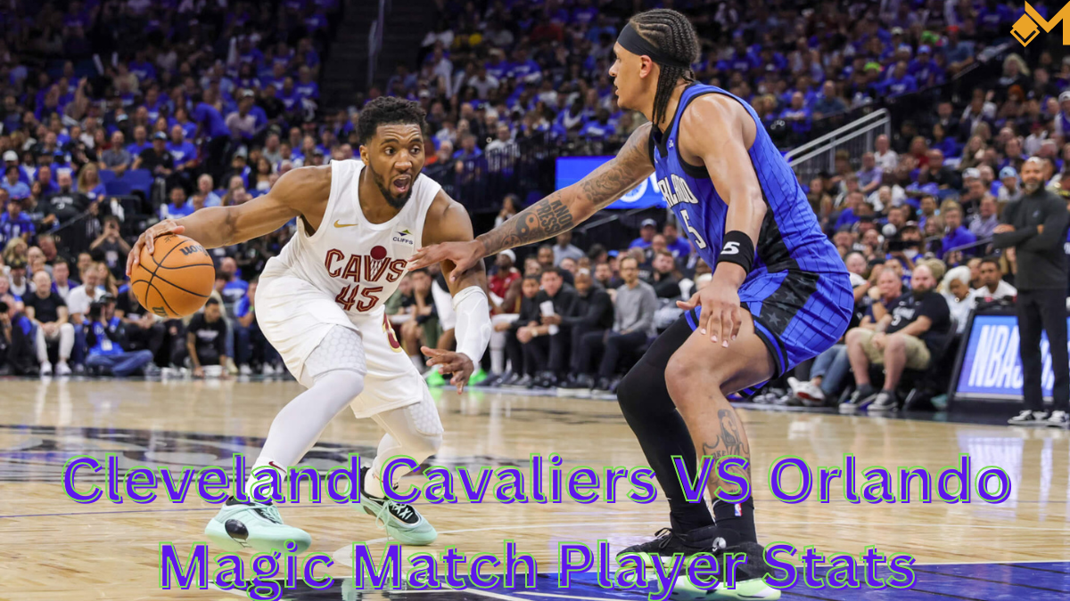 cleveland cavaliers vs orlando magic match player stats