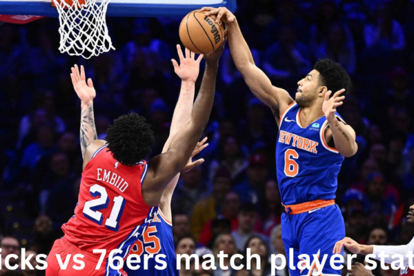 knicks vs 76ers match player stats