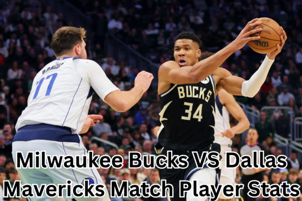 milwaukee bucks vs dallas mavericks match player stats