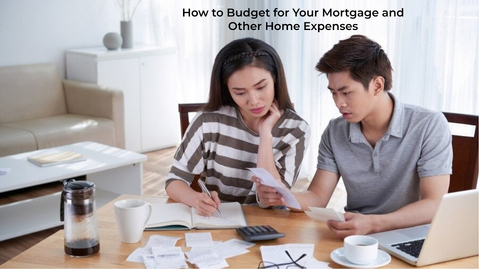 How to Budget for Your Mortgage and Other Home Expenses